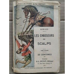 Les Chasseurs de Scalps Tome 1 a l Guyot