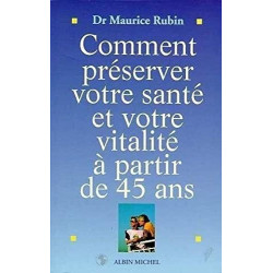 Comment préserver votre santé et votre vitalité à partir de 45 ans