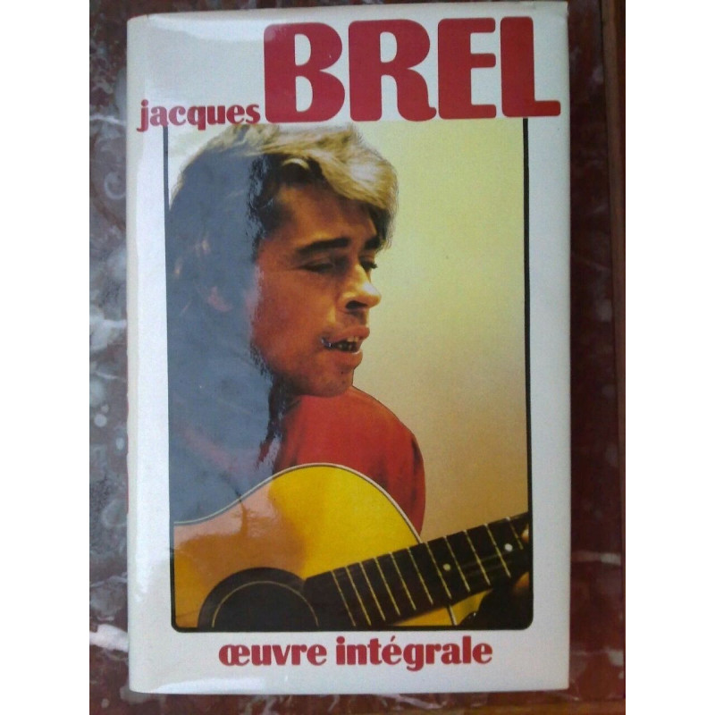 Jacques brel Heuvre intégrale France loisirs