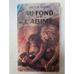 Au fond de l'abîme