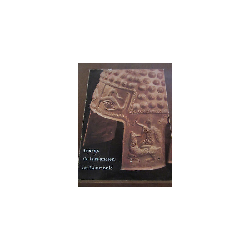 Trésors de l'art ancien en roumaniepetit Palais