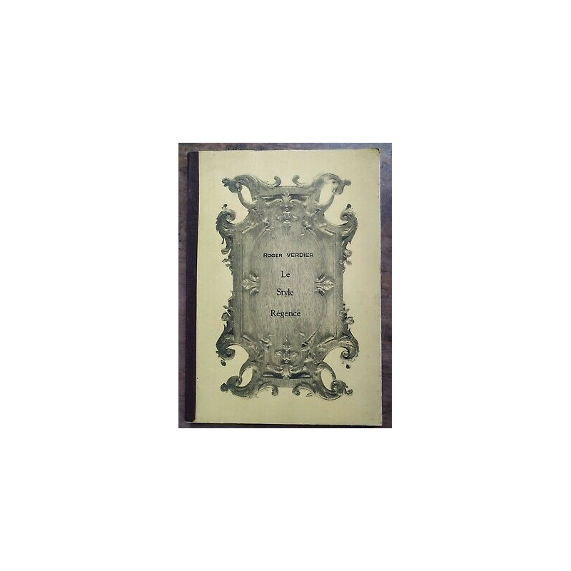 - Le Style Régence