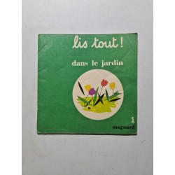 Lis tout ! dans le jardin