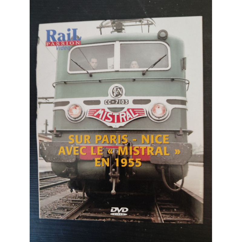 Rail passion - Sur paris - nice avec le mistral en 1955