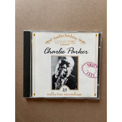 Charlie parker 18 reflective recordings Audio Archive Collectors
