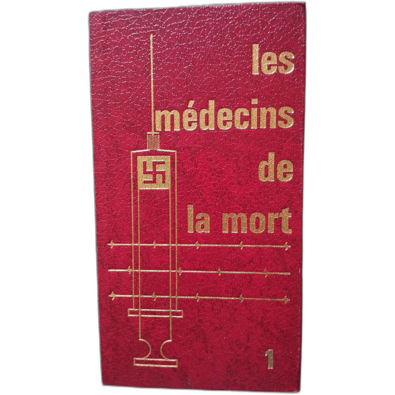Le médecins de la mort - tome premier