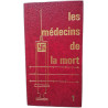 Le médecins de la mort - tome premier