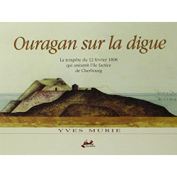Ouragan Sur la Digue