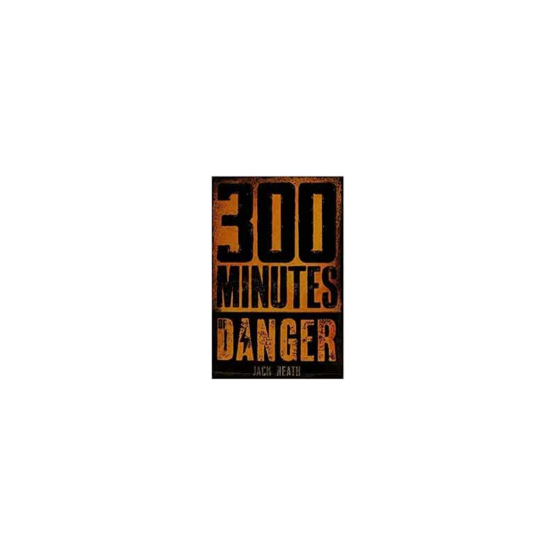 300 Minutes de Danger
