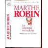 Marthe robin - le voyage immobile
