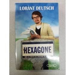 Hexagone: Sur les routes de l'histoire de France
