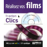 Réalisez vos films En quelques Clics (1Cédérom)