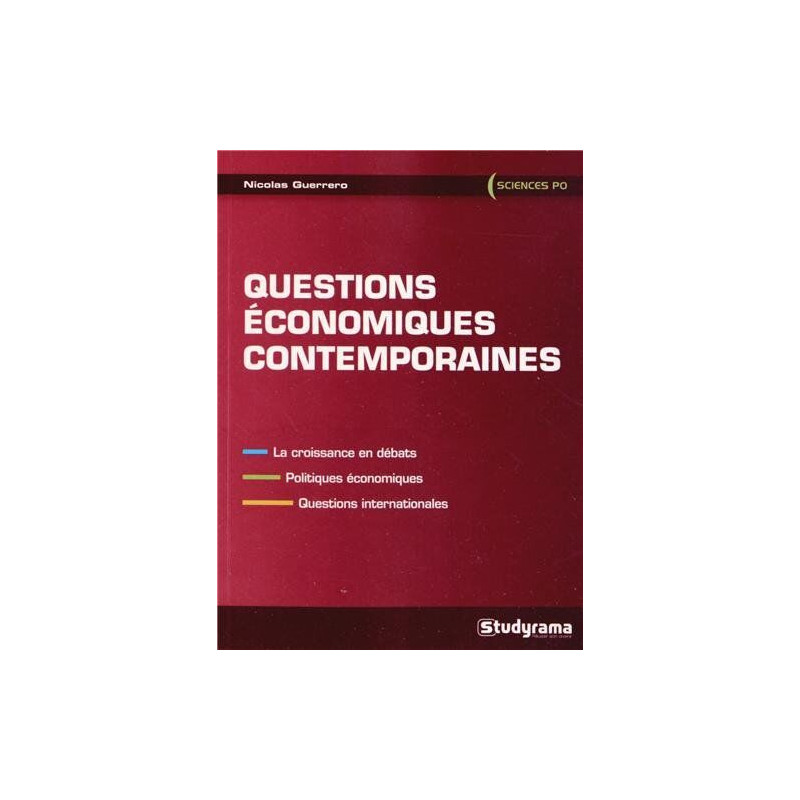 Questions économiques contemporaines: La croissance en débats...