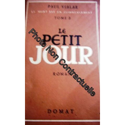 Le petit jour la mort est un commencement - tome 3