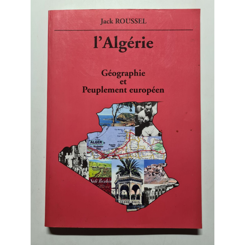 L'Algérie Géographie et Peuplement européen