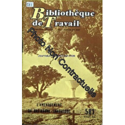 BIBLIOTHEQUE DE TRAVAIL [No 581] du 16/04/1964