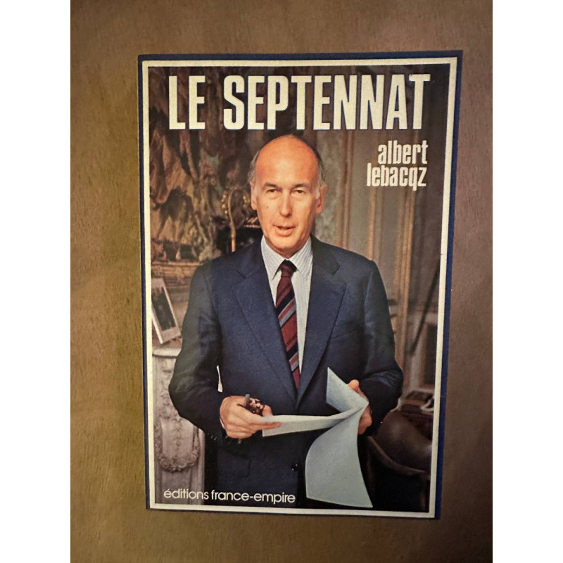 Le septennat