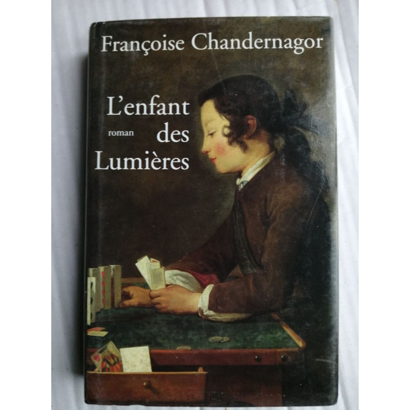 L'Enfant des Lumieres (grand Prix du Roman Historique Sola Cabiati...