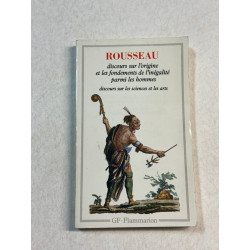 Discours sur l'origine et les fondements de l'inégalité parmi les...