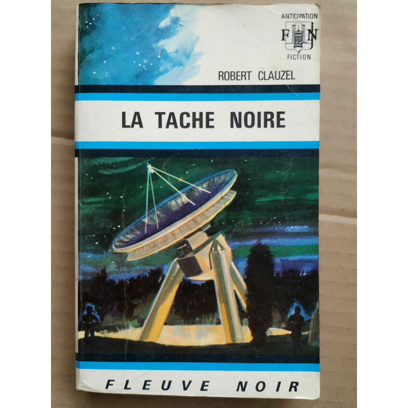 La tache noire Anticipation fiction Fleuve noir