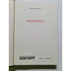 Le dossier 1939-1945 Roosevelt
