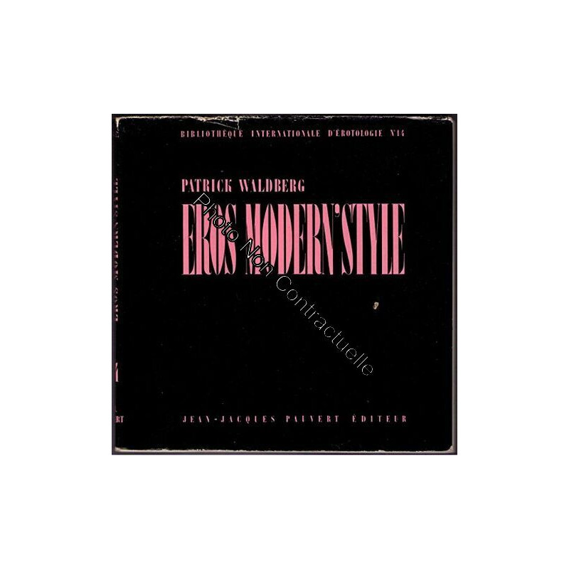 Eros modern' style. bibliothèque internationale d'érotologie n°14