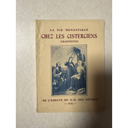 La vie monastique chez les cisterciens