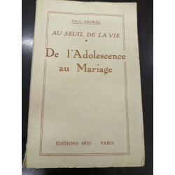 De l'Adolescence au Mariage - De l'Adolescence au Mariage