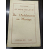 De l'Adolescence au Mariage - De l'Adolescence au Mariage