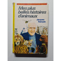 Mes plus belles histoires d'animaux