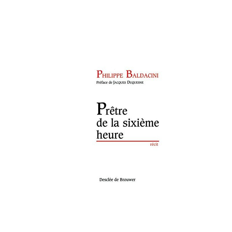 Prêtre de la sixième heure