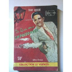 Tony cuildé De quoi vous empoisonner