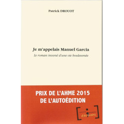 Je m'appelais Manuel Garcia doud'éditions bar sur aube
