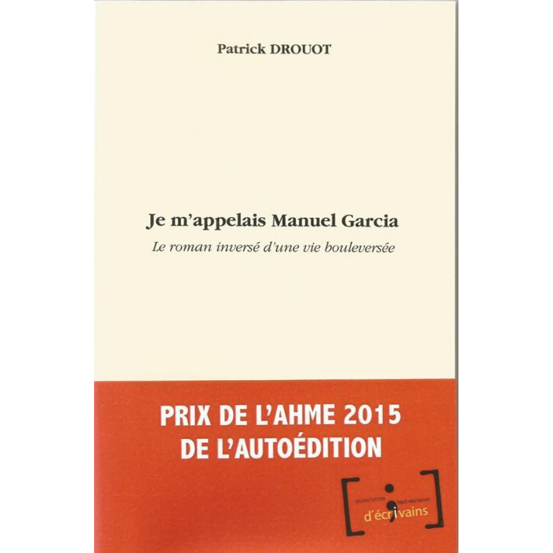 Je m'appelais Manuel Garcia doud'éditions bar sur aube