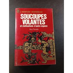 Soucoupes volantes et civilisations d'outre espace