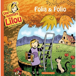 Une aventure de Lilou T1: Folia et Folio