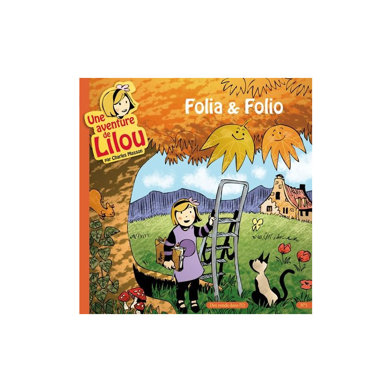 Une aventure de Lilou T1: Folia et Folio