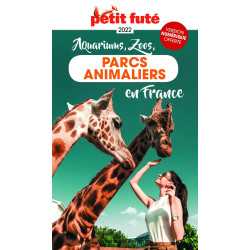 Guide des Parcs animaliers 2022 Petit Futé