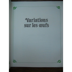 Gastronomie du monde entier variations sur les œufs