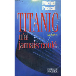 Titanic n a jamais coule