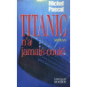Titanic n a jamais coule