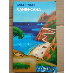 Anne Lenner cahin caha piment