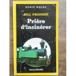 Bill Pronzini Prière d'incinérer collection Série Noir n1965...