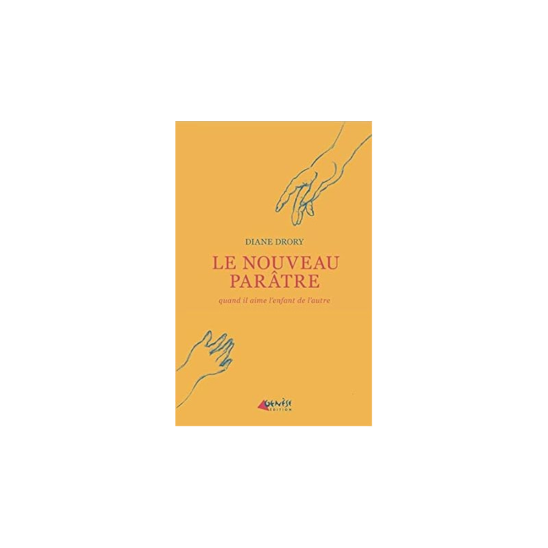 Le nouveau parâtre: Quand il aime l'enfant de l'autre