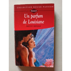 Un parfum de Louisiane