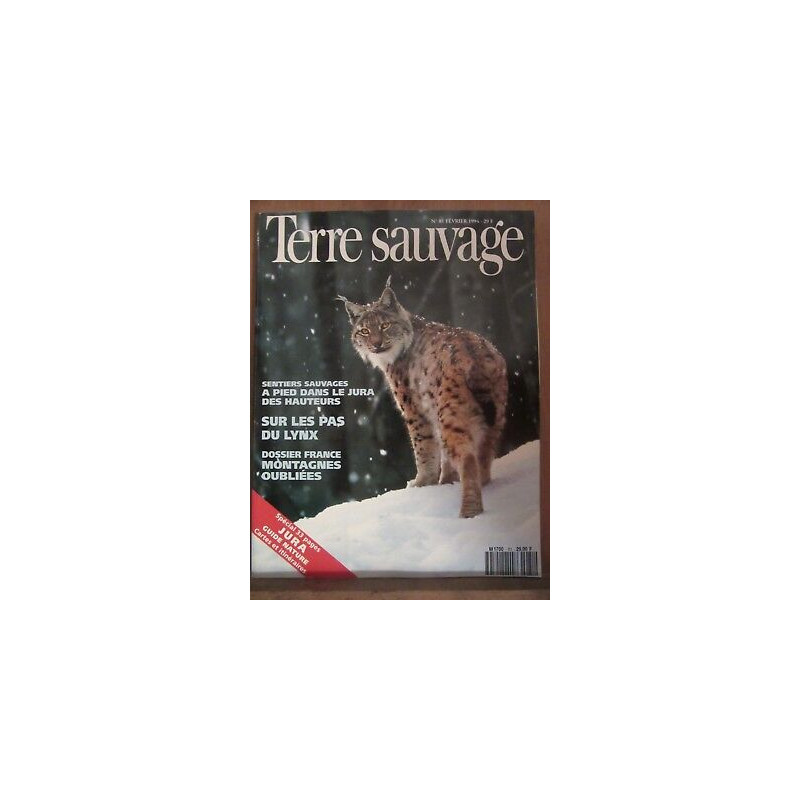 Terre Sauvage n81 Février 1994 Sur les pas du lynx francemontagnes...