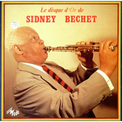 Le Disque D'Or De Sidney Bechet