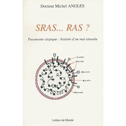 Sras... Ras ? : Pneumonie atypique : histoire d'un mal entendu