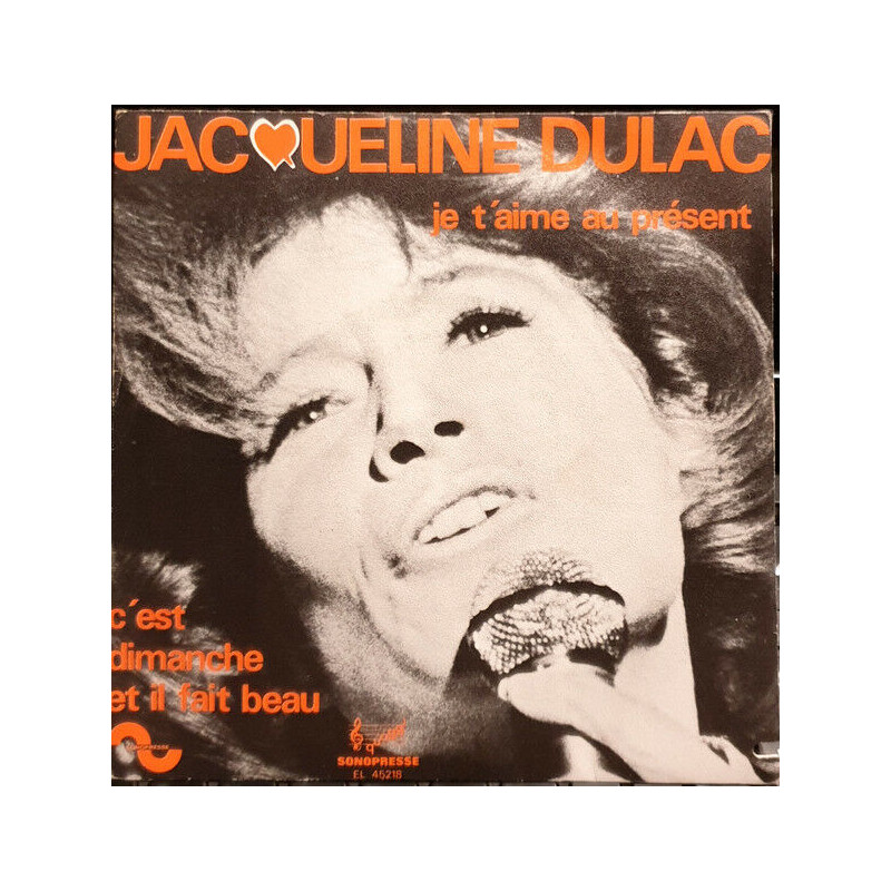 Je T'aime Au Présent / C'est Dimanche Et Il Fait Beau