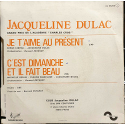 Je T'aime Au Présent / C'est Dimanche Et Il Fait Beau